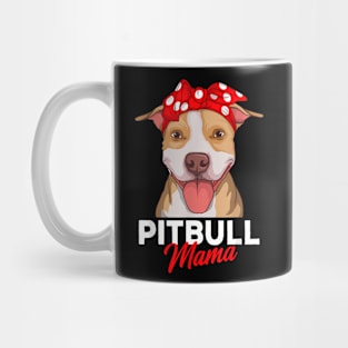 Pittie Mama Pitbull Dog Mom  Mothers Day Mug